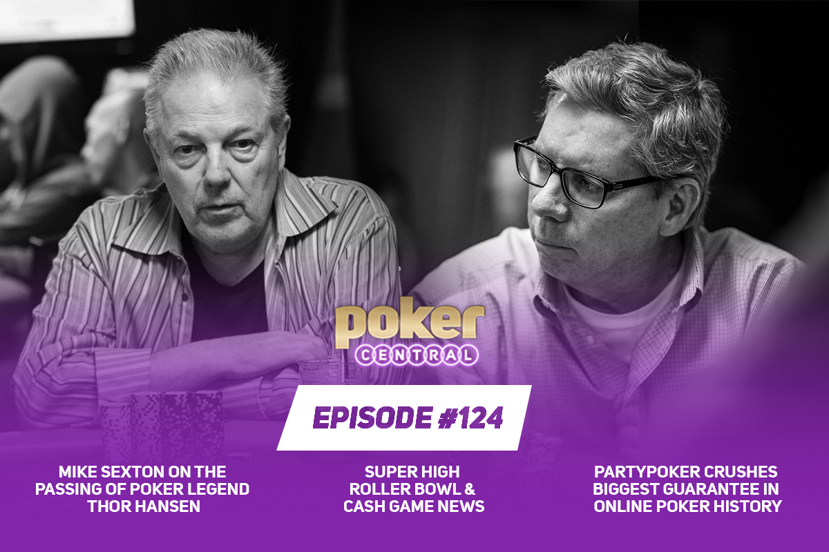 Mike Sexton joins the Poker Central Podcast to talk about the passing of poker legend Thor Hansen.