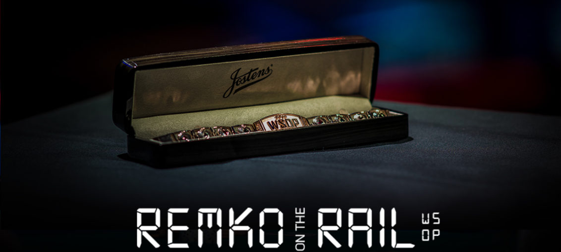 Remko on the Rail - Maiden Bracelet Winners at the WSOP