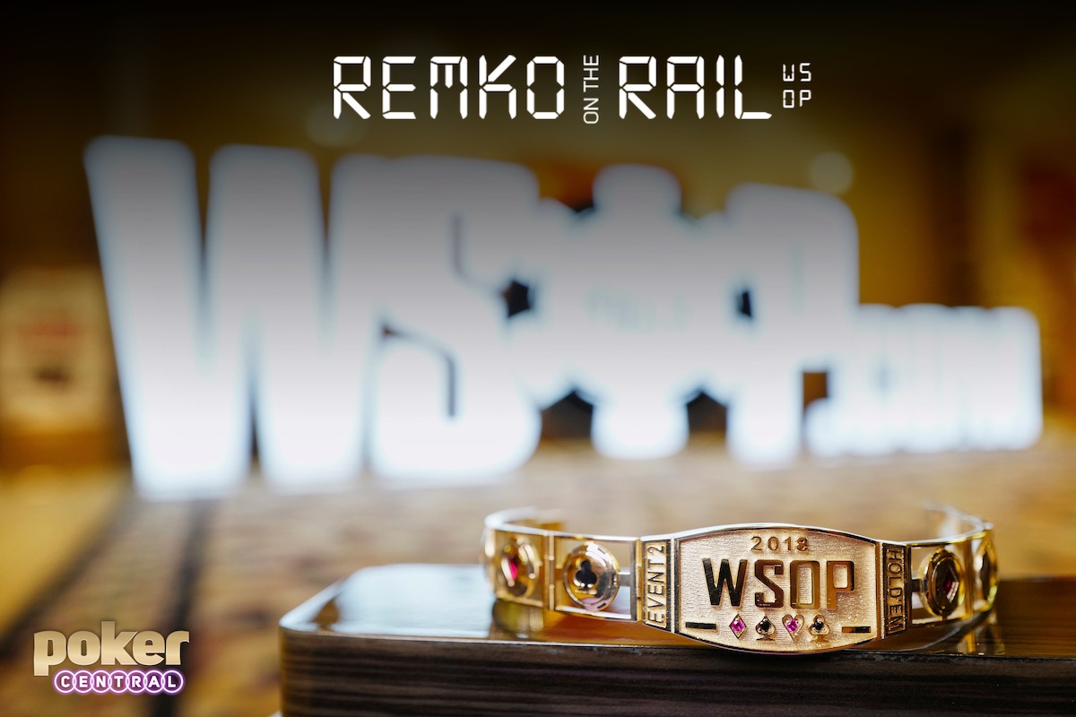 Remko on the Rail brings you all the latest from the 2018 WSOP.