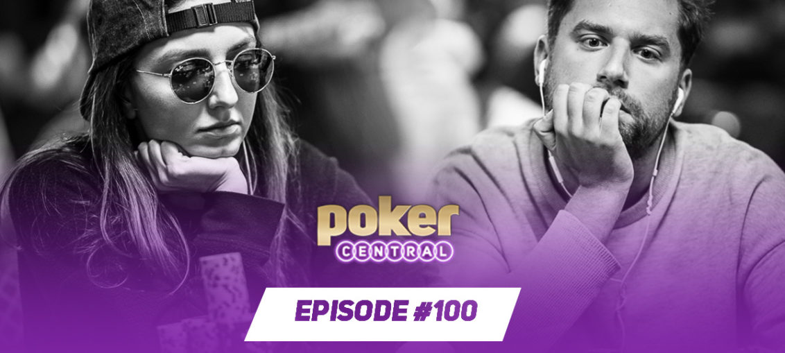 Kelly Minkin and Bart Lybaert hop on Poker Central Podcast Episode 100.