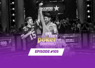 Poker Central Podcast Episode 105 - The 2018 Main Event Champion is John Cynn