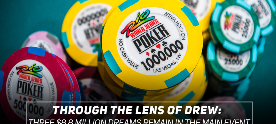 Through The Lens of Drew - A Look at the action on Day 9 of the WSOP Main Event