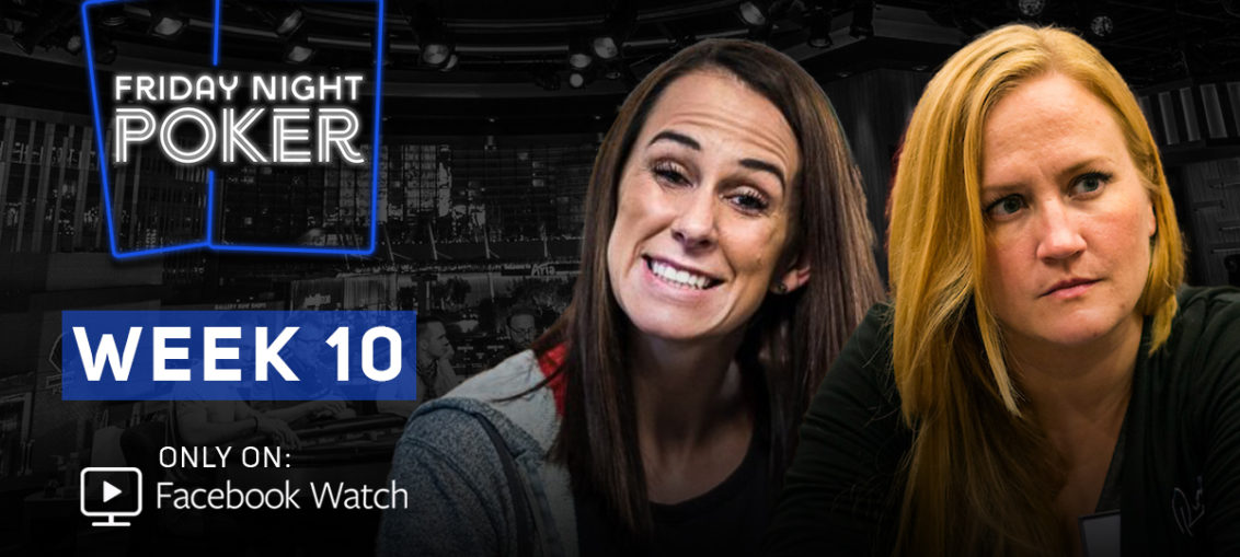 Danielle Andersen and Jamie Kerstetter headline Week 10 of Friday Night Poker!