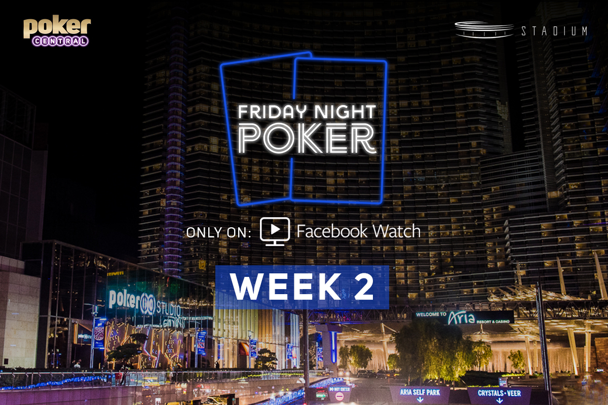 Who will join the Friday Night Poker action in Week 2 in the PokerGO Studio? Tune into the pre-show on Facebook at 5pm ET.